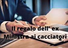 Caccia e assicurazioni – Il regalo della Bellanova …